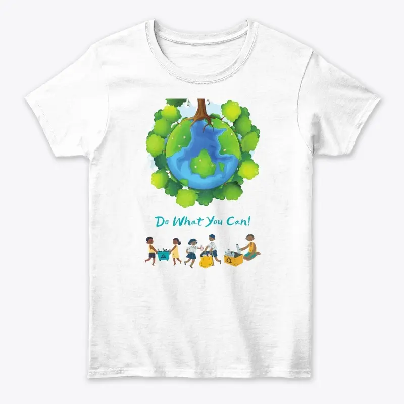 Earth Guardians: Do What You Can T-shirt